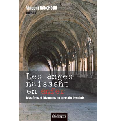 Les anges naissent en enfer