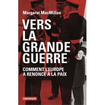 Vers la Grande Guerre - 1