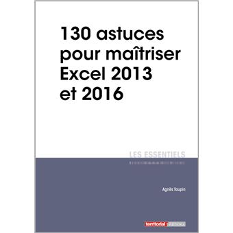 130 astuces pour maîtriser Excel 2013 et 2016 - 1