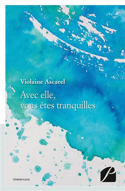 Avec elle, vous êtes tranquilles