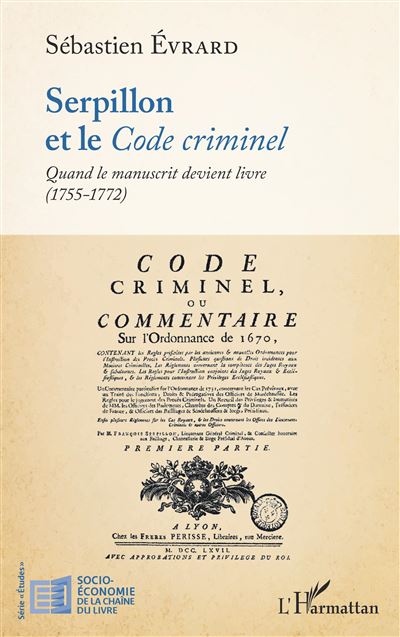 Serpillon et le Code criminel - Sébastien Evrard - broché