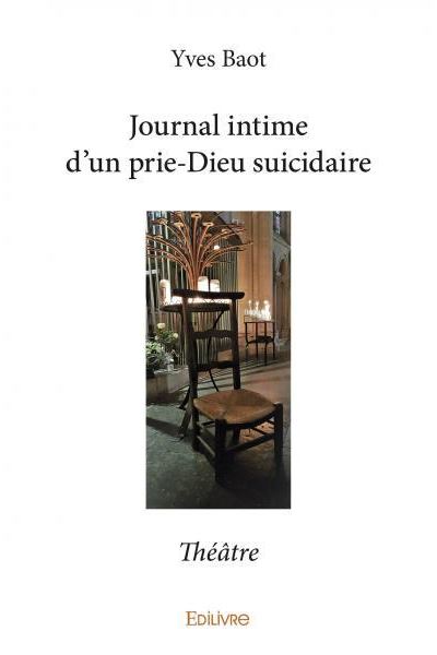Journal intime d'un prie-dieu suicidaire