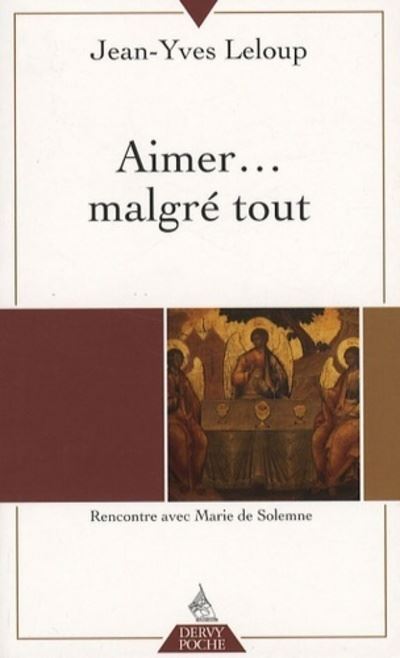 Aimer... malgré tout - Jean-Yves Leloup - Poche