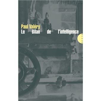 Le bilan de l'intelligence et autres textes - Paul Valéry