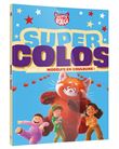 ALERTE ROUGE - Super Colos - Disney Pixar