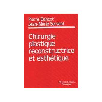 Traité de chirurgie reconstructive et esthétique