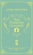 Une insolente curiosité - Une enquête de Beatrice Hyde-Clare