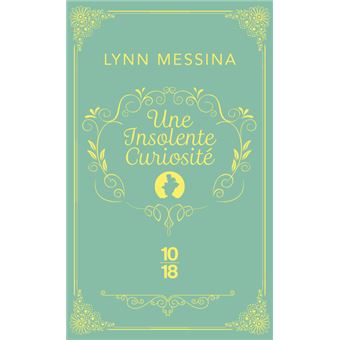 Une insolente curiosité - Une enquête de Beatrice Hyde-Clare