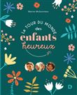 Le tour du monde des enfants heureux