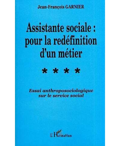 Assistante sociale pour la redefinition d'un metier