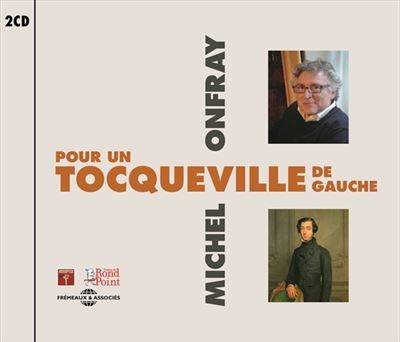 Pour un tocquville de gauche