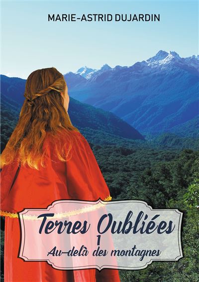 Terres oubliées Au-delà des montagnes