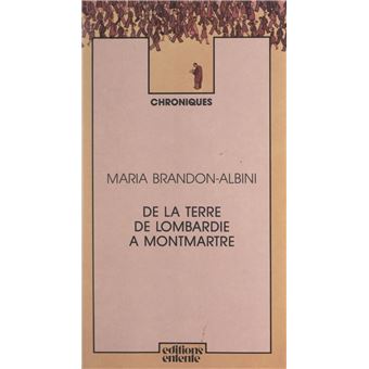 De la terre de Lombardie à Montmartre - 1
