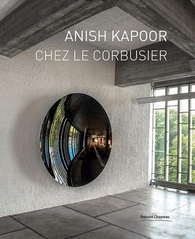 Anish Kapoor chez Le Corbusier