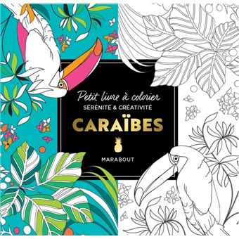 Le petit livre de coloriages : Caraïbes