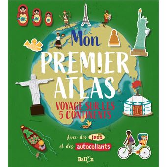 Mon premier atlas (voyage sur les 5 continents)