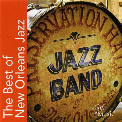 The Best Of New Orleans Jazz: Jazz Band