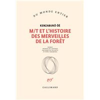 M/T et l'histoire des merveilles de la forêt
