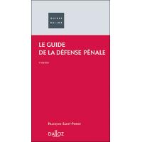 Le guide de la défense pénale