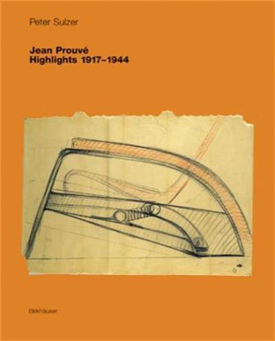 Jean Prouvé highlights