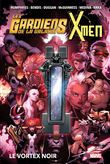 Les Gardiens de la Galaxie & X-Men : Le Vortex noir