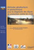 Methodes geophysiques et geotechniques pour le diagnostic des digues de protecti