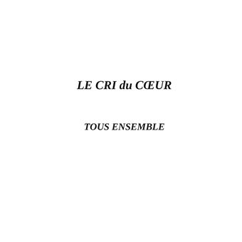 Le cri du coeur