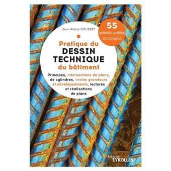 Pratique du dessin technique du bâtiment 1