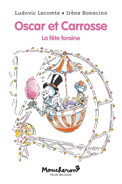 Oscar et carrosse - la fete foraine