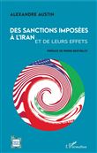 Des sanctions imposées à l'Iran et de leurs effets