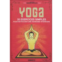 Yoga 35 exercices simples pour retrouver une harmonie*