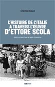 L'histoire de l'Italie à travers l'œuvre d'Ettore Scola