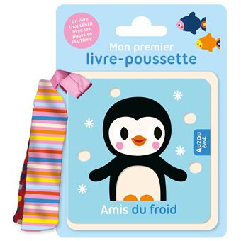 Mon premier livre-poussette - amis du froid
