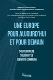 Une Europe pour aujourd'hui et pour demain