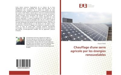 Chauffage d'une serre agricole par les energies renouvelables