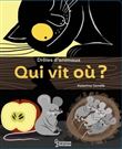 Drôles d'animaux : Qui vit où ?