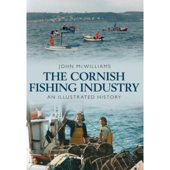 The Cornish Fishing Industry - 1