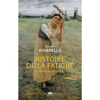 Histoire de la fatigue