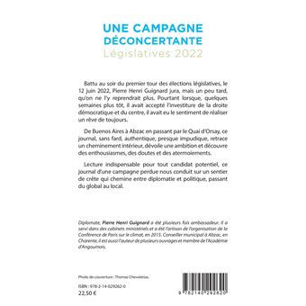 Une campagne déconcertante