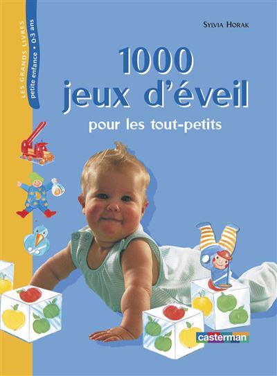 1000 jeux d'éveil - Sylvia Horak - broché