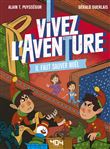 Vivez l'Aventure - Il faut sauver Noël