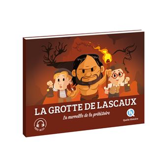 La Grotte de Lascaux