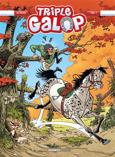 Triple Galop - tome 05 + cahier - Benoît Du Peloux - cartonné