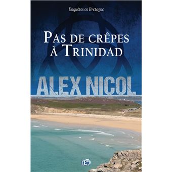 Pas de crêpes à Trinidad