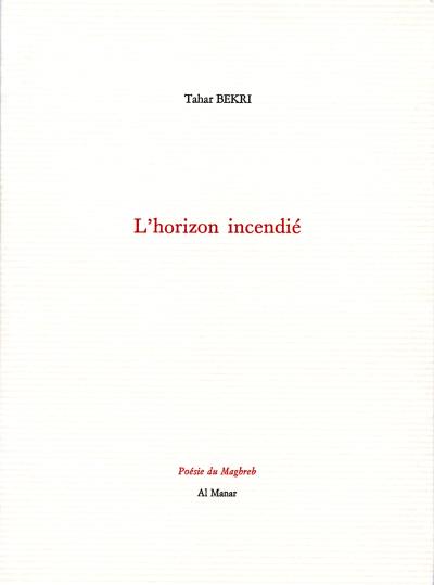 L'horizon incendié