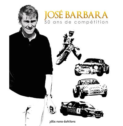 José Barbara : 50 ans de compétition