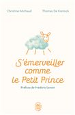 S'émerveiller comme Le Petit Prince