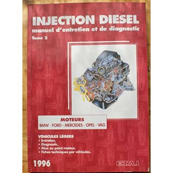 Injection Diesel - Tome 2 - Marques allemandes