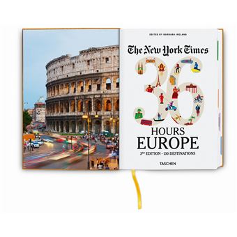 The New York Times 36 Hours. Europe. 3rd Edition