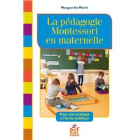 La pédagogie Montessori en maternelle